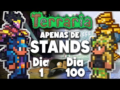 PASSEI 100 DIAS NO TERRARIA APENAS DE STANDS (MASTER MODE)