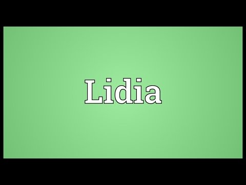Lidia Meaning