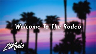 Lil Skies – Welcome To The Rodeo (Lyrics) 🎵
