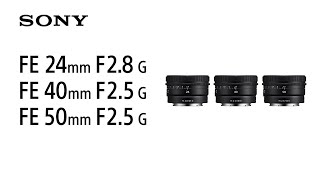 Video 2 of Product Sony FE 40mm F2.5 G Full-Frame Lens (2021)