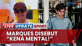 Marquez KENAL MENTAL-Deret Kecelakaan Disebut Jadi Penyebab! Loris Reggiani: Belum Lepas Sepenuhnya