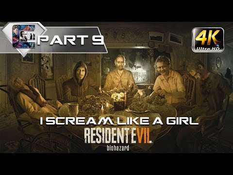 Resident Evil 7 Walkthrough - (4K/60fps) Blind (Let's Play) Part 9 "I scream like a Girl"