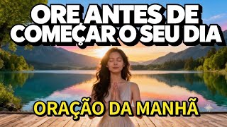 ORE, TRABALHE, E CONFIE NO TEMPO DE DEUS | ORAÇÃO DA MANHÃ 