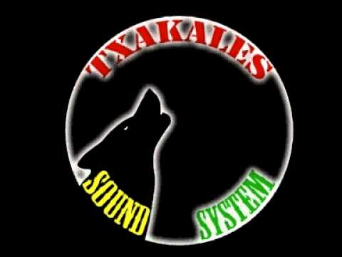 Txakales Sound System -Sueños.avi