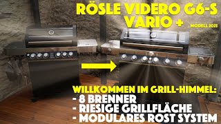 Rösle Videro G6-S Vario + Modell 2021- Aufbau und erster Eindruck des neuen Gasgrills - deutsch