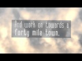 Eric Johnson - Forty Mile Town - Lyric Video