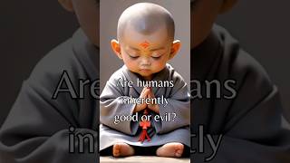 Are Humans Inherently Good, Evil, or Morally Neutral?