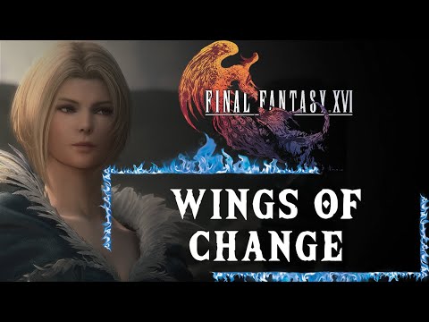 FINAL FANTASY XVI WALKTHROUGH PART 11: WINGS OF CHANGE (MAIN STORY QUEST)[4K 60FPS PS5]
