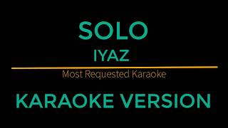 Solo - Iyaz (Karaoke Version)