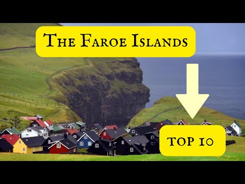 Top 10 Places To Visit In The Faroe Islands | travel guide