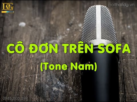 [KARAOKE] Cô Đơn Trên Sofa (Tone Nam - Bm)