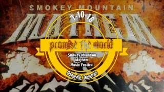 Promise The World - Smokey Mountain Mayhem Music Festival 2016 Picture Compilation Video