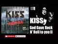 KISS GOD GAVE ROCK N ROLL TO YOU II HQ