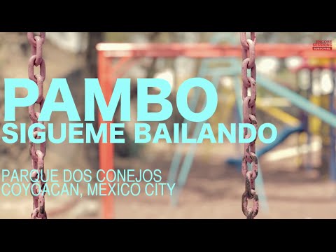 Pambo - Sigueme bailando (Encore Sessions)