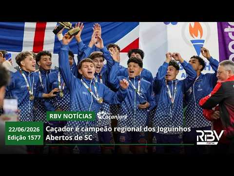 RBV Notícias Caçanjurê - 22/06/2026 - Edição 1577