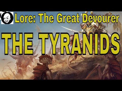 The Tyranids Warhammer 40K Lore