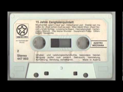 Zangtaler Quintett - Musikanten Spiel'n Heut Auf, Hoellerhansllied, Steirer san ma selber do (1982)