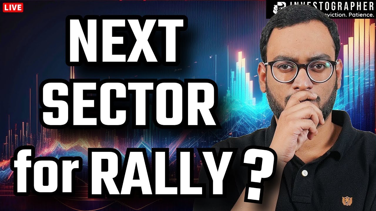 🔴Next Breakout Sector Analysis! | 22 Nov | Investographer