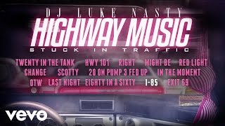 DJ Luke Nasty - I-85 (Audio)