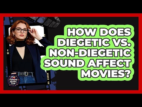 How Does Diegetic Vs. Non-diegetic Sound Affect Movies? - Famous Movies Club