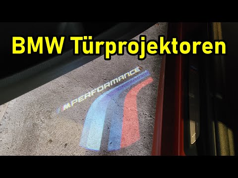 BMW LED Türprojektoren einbauen (F20 F21) M140i 1er,2er,3er,4er,5er,6er,7er,8er,X1,X2,X3,X4,X5,X6,Z4