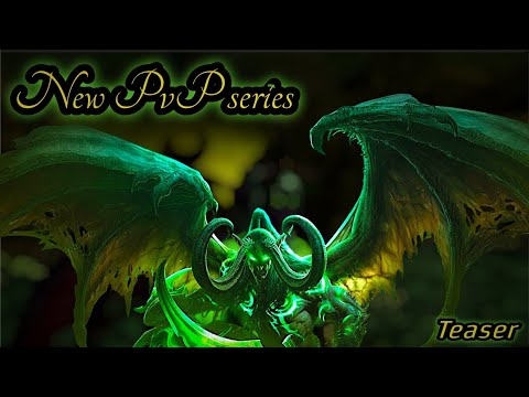 Demon Hunter WoW Legion PvP - Teaser