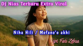 Download lagu DJ Nias ~ Niha Hili / Mofano'o akhi √√ DJ Nias Terbaru Viral √√ Pemanasan Tahun 2025_2026 mp3 Download lagu DJ Nias ~ Niha Hili / Mofano'o akhi √√ DJ Nias Terbaru Viral √√ Pemanasan Tahun 2025_2026 mp3