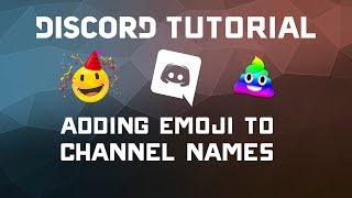 Adding Emoji to Discord Channel Names - Discord Tutorial Updated