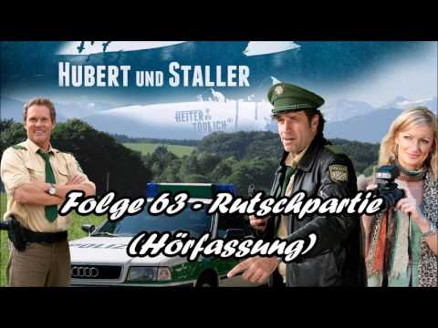 Hubert und Staller - Folge 63 - Rutschpartie 🎧(Hörfassung)🎧