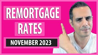 "The Top Remortgage Rates for November 2023 | Best Deals by LTV"