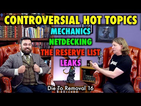 Dies To Removal 16 - Magic The Gathering's Controversial Hot Topics!