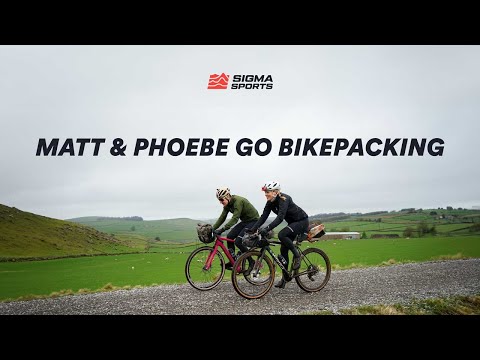 Matt Stephens & Phoebe Sneddon Go Bikepacking | Sigma Sports