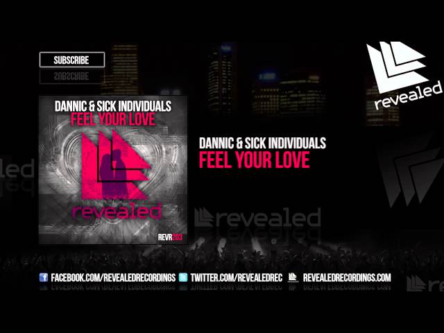 Dannic & Sick Individuals - Feel Your Love (Remix Stems)