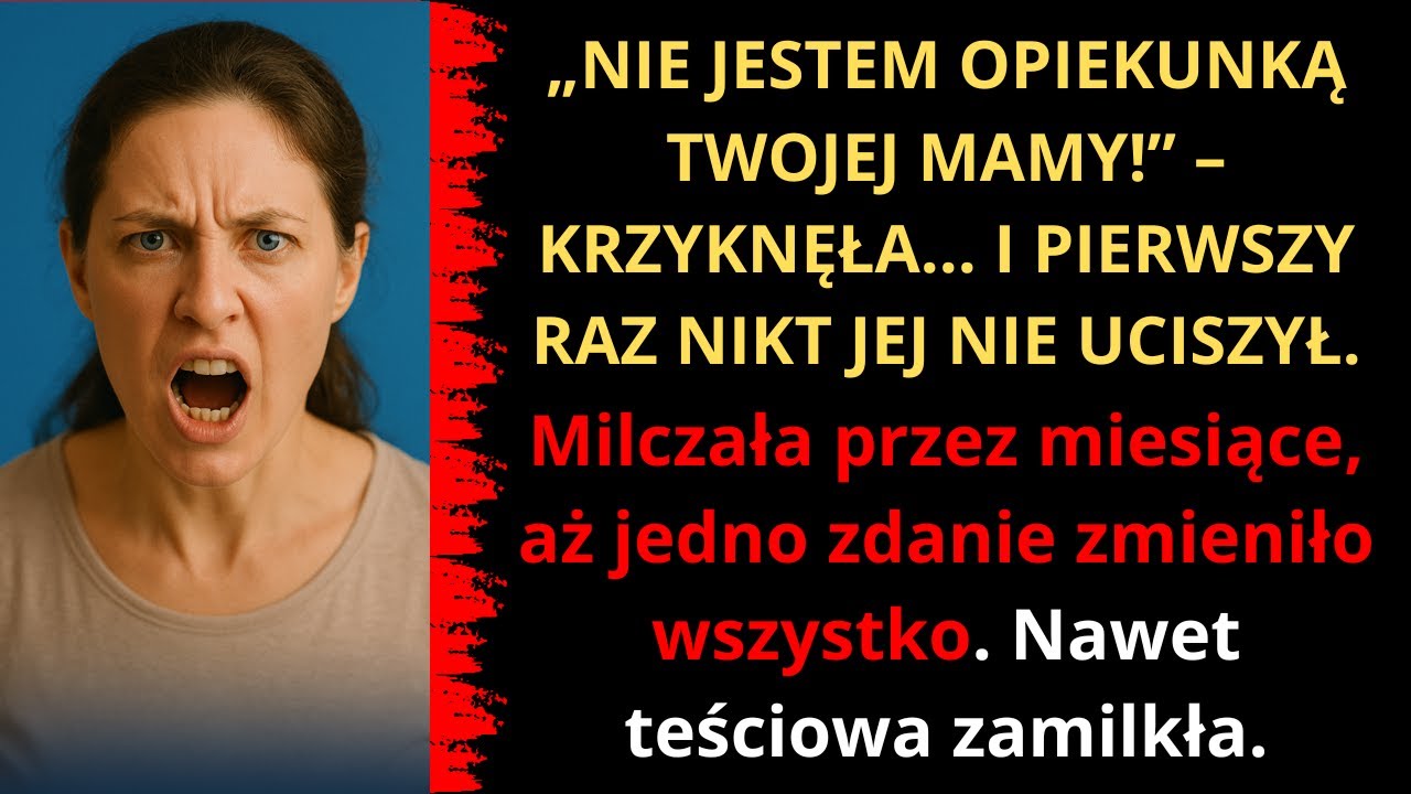 „Nie jestem opiekunką twojej mamy!” – powiedziała żona  I w końcu zaczęła żyć dla siebie