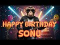 Sonu Happy Birthday Sonu