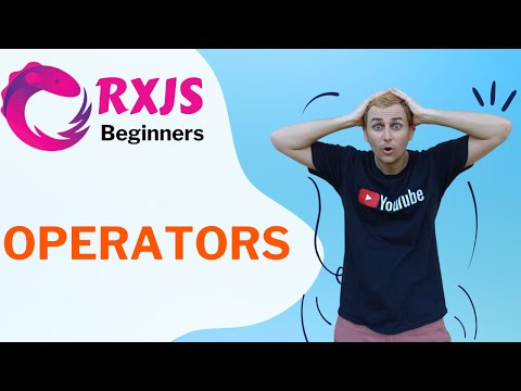 RxJS - Operators for Beginners
