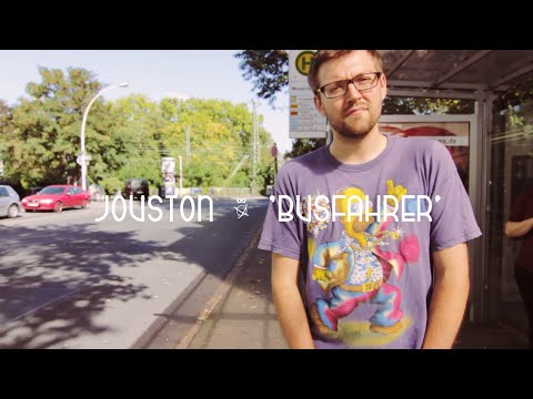 Jouston | 'Busfahrer'
