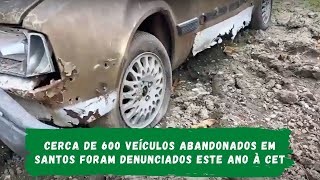 #EducaTrânsito - Cerca de 600 veículos abandonados em Santos foram denunciados este ano à CET