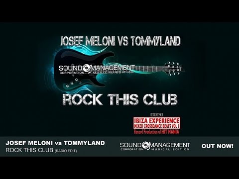 Josef Meloni vs Tommyland - Rock This Club (HIT MANIA 2015 - IBIZA EXPERIENCE 1)