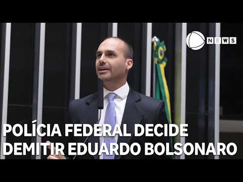 Polícia Federal demite ex-deputado Eduardo Bolsonaro