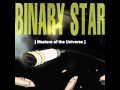 Binary Star - Glen Close (Instrumental) 