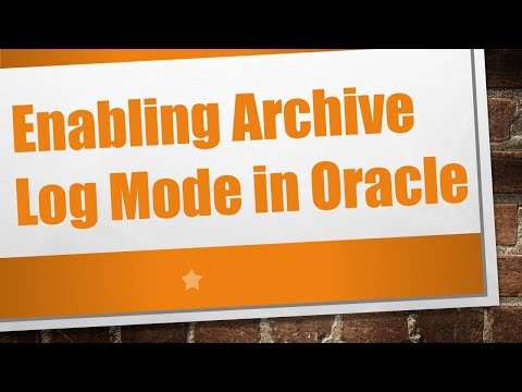 Enabling Archive Log Mode in Oracle