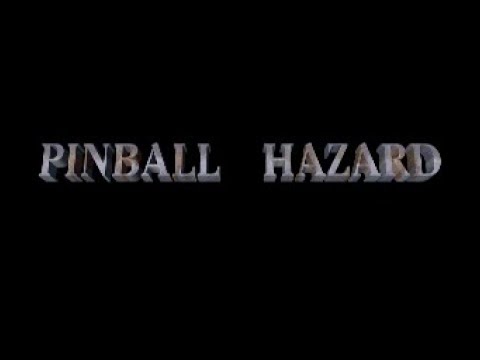 Pinball Hazard picture