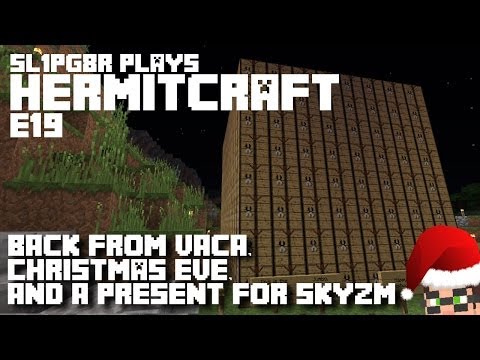 HermitCraft MineCraft LP E19 - I'm back! Also, news! Double also, a gift! :)  ( Let's Play )you