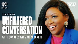 Unfiltered Conversation with Congresswoman Crockett | Angela Rye SoloPod