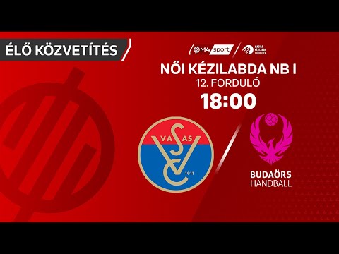 Vasas SC – Moyra-Budaörs Handball | női K&H Liga | 12. forduló