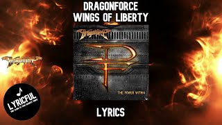 DragonForce - Wings Of Liberty | Lyrics