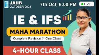 JAIIB IE&IFS Oct 2023 | Maha Marathon | All Modules Complete Revision in one Class |JAIIB IE & IFS
