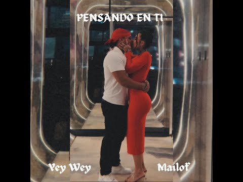 Yey Wey x Mailof - Pensando en Ti prod by Pamela Vélez & Jaiprod (Video Oficial by Bandana Graphics)