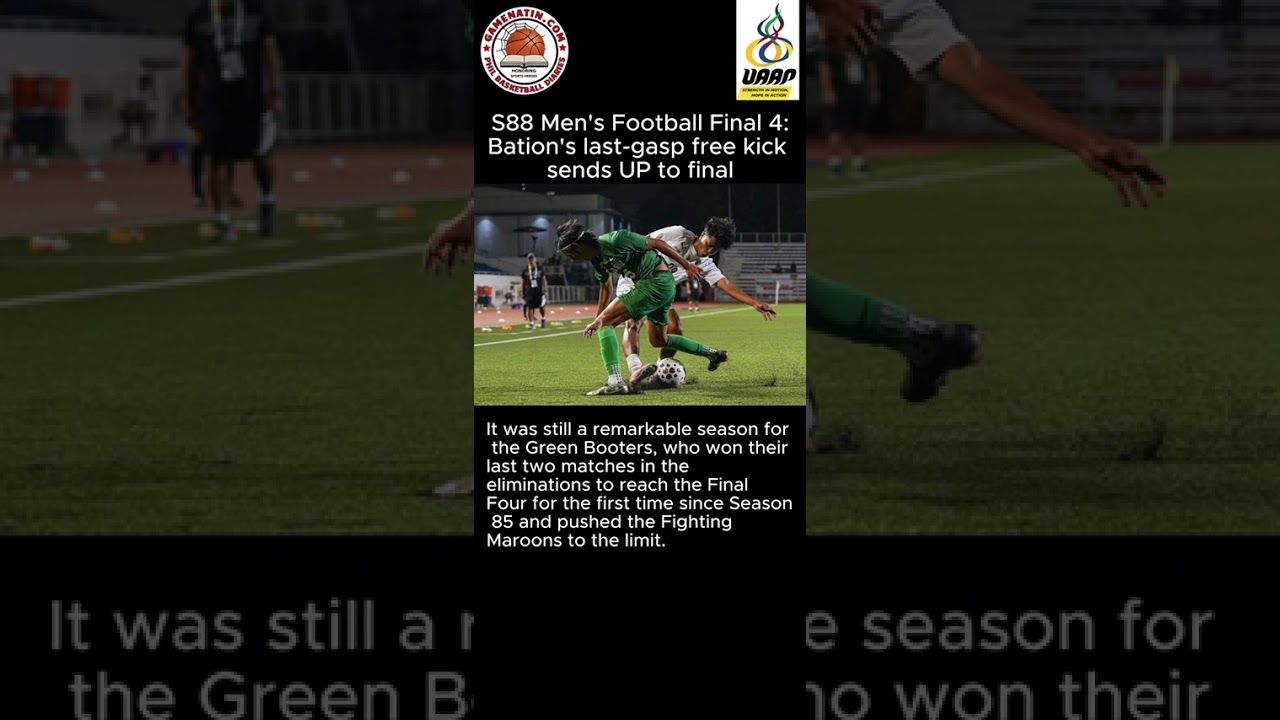 UAAP Men's Football: Stoppage time free kick lifts UP past La Salle in heartstopping Final 4 game